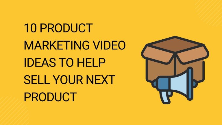 Product Marketing Video Ideas