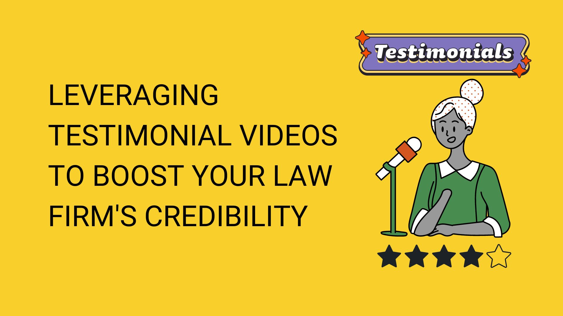 Leveraging Testimonial Videos to Boost Your Law Firm’s Credibility