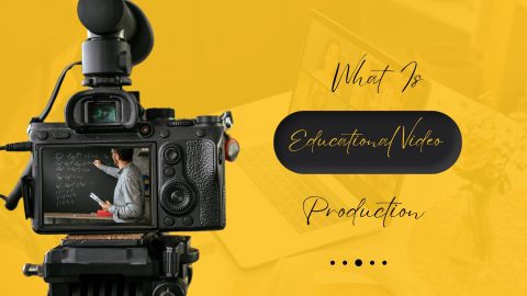 Educational Video Production