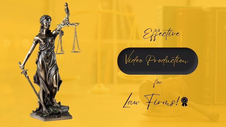 Effective Video Production for Law Firms!