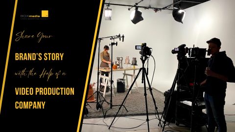 How to Share Your Brand’s Story with the Help of Video Production Company 1 Video Production Company