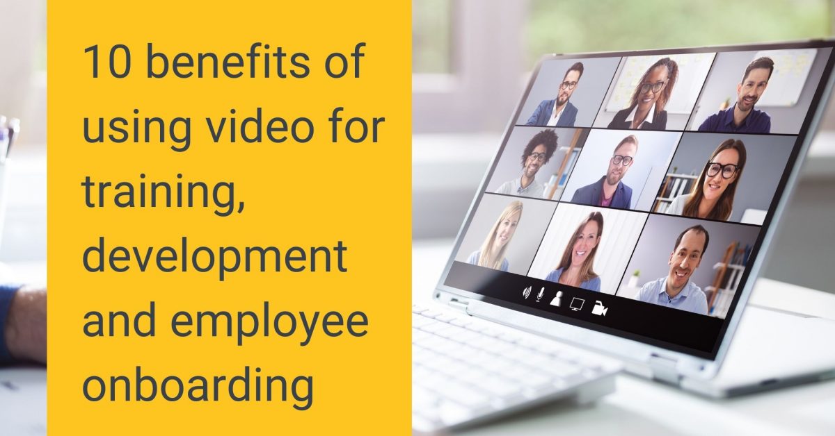 10 benefits of using video for training, development and employee onboarding (1)